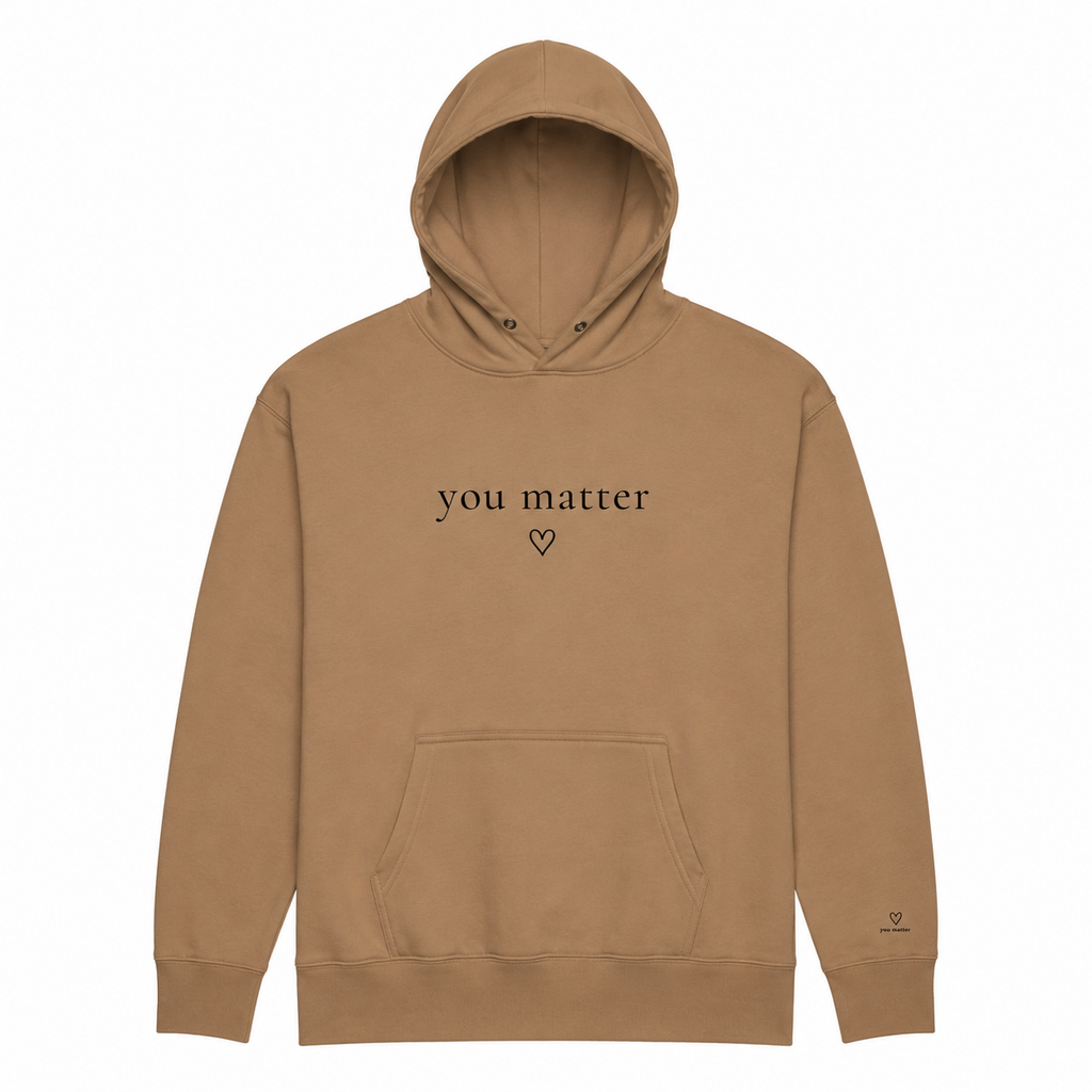 You Matter Hoodie