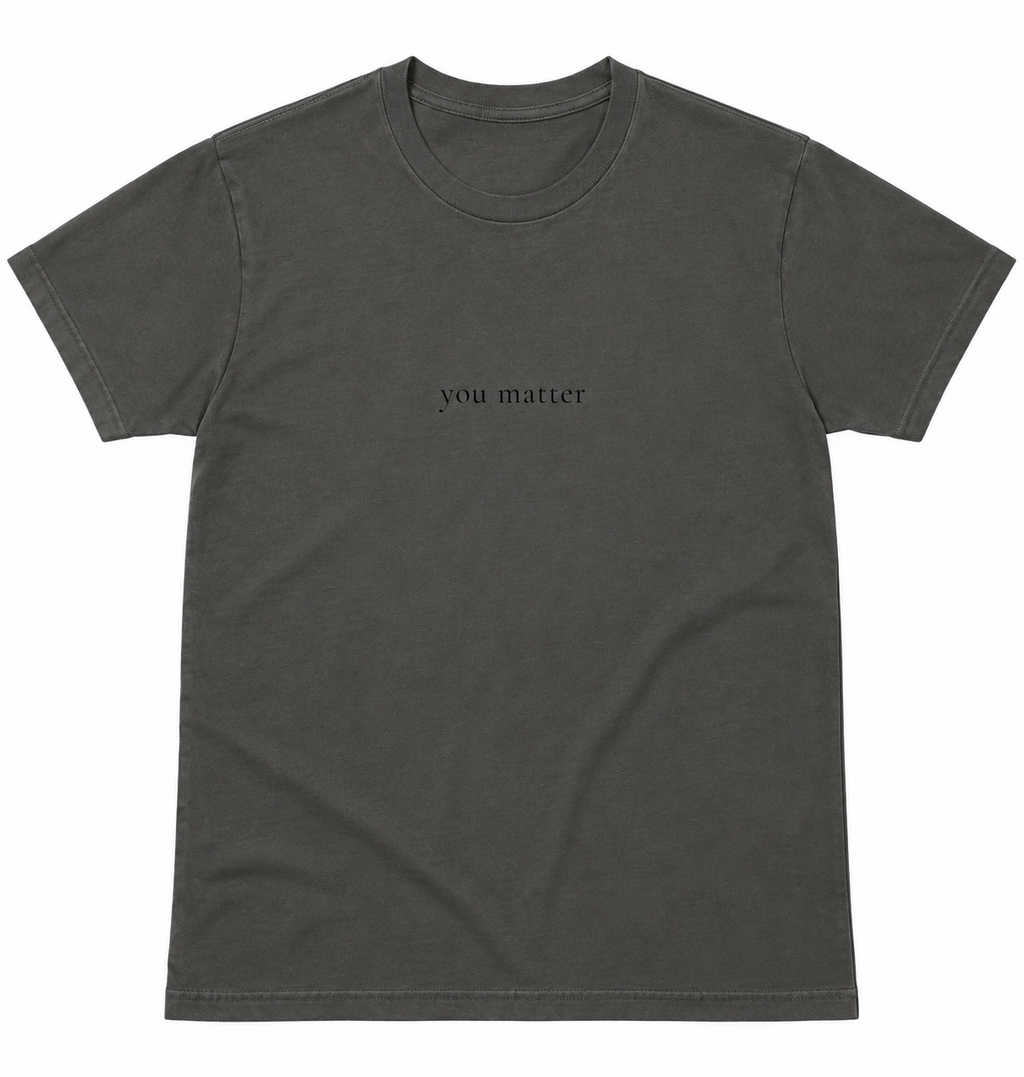You Matter Tee